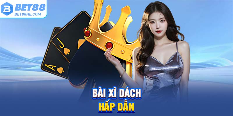 Bài Xì Dách hấp dẫn