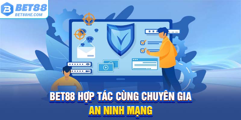 BET88 hợp tác cùng chuyên gia an ninh mạng