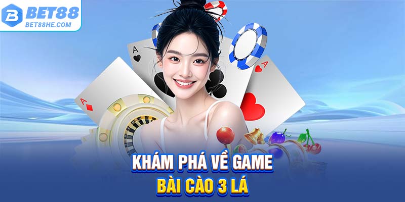 Khám phá về game bài cào 3 lá