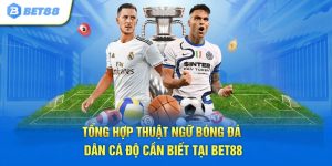 Tổng hợp thuật ngữ bóng đá